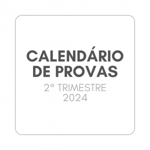 Calendário de Provas - 2° trimestre de 2024